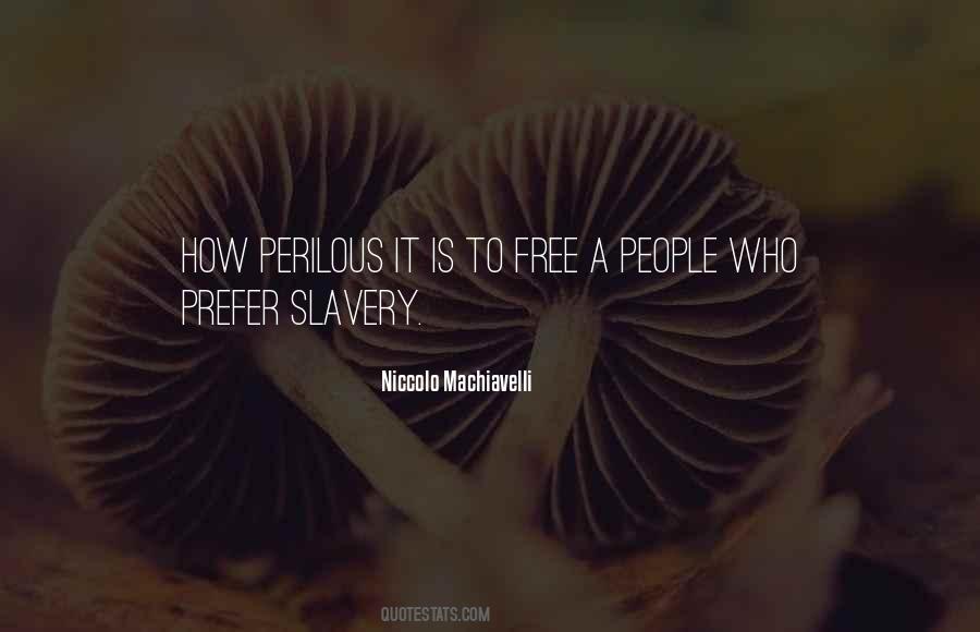 Quotes About Slavery #1733413