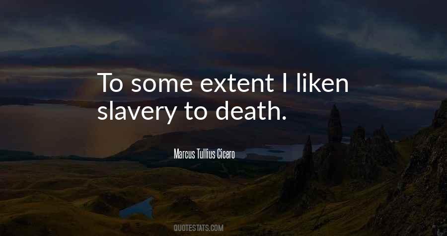 Quotes About Slavery #1740381