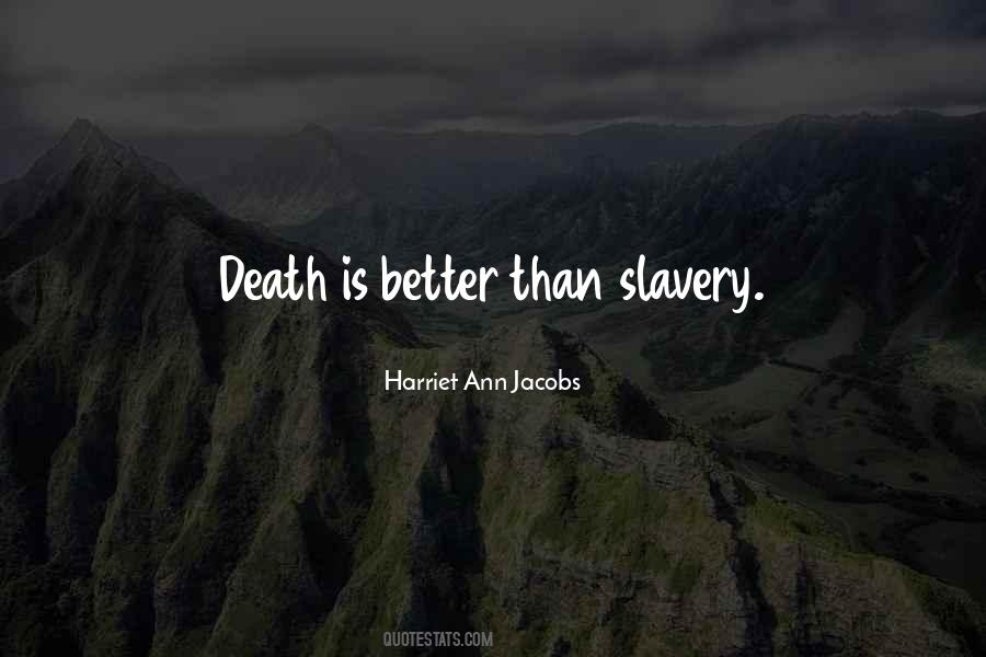 Quotes About Slavery #1745279