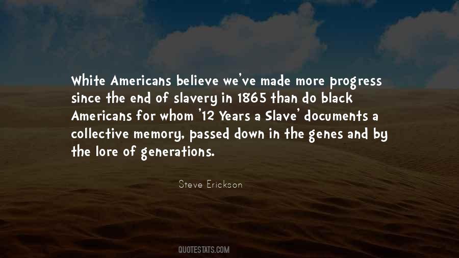 Quotes About Slavery #1829103