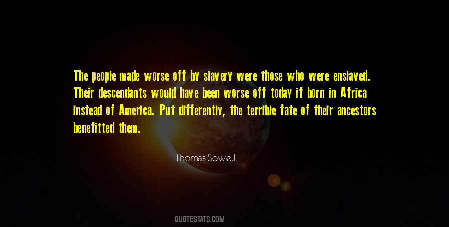 Quotes About Slavery #1841604