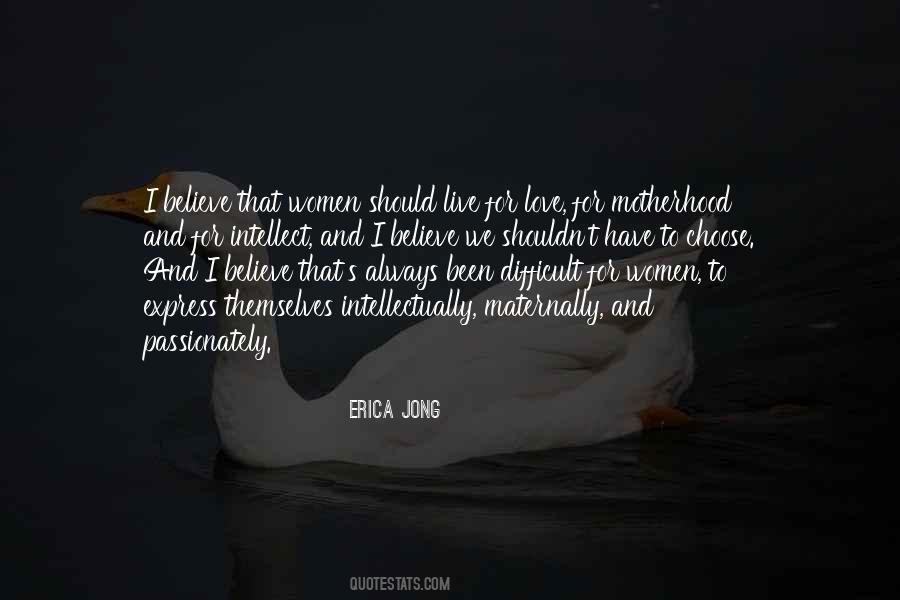 Quotes About Love And Motherhood #1374618 Quotes About Love And Motherhood #1374618