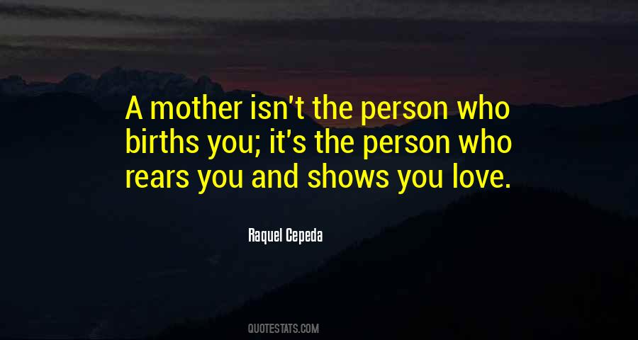 Quotes About Love And Motherhood #1510557