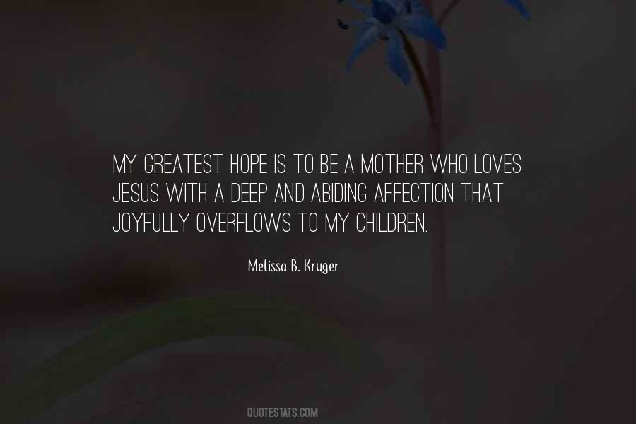 Quotes About Love And Motherhood #1675906 Quotes About Love And Motherhood #1675906