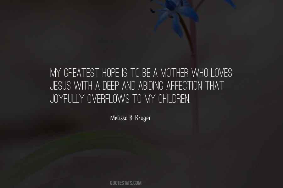 Quotes About Love And Motherhood #1675906