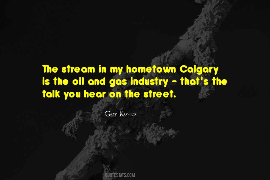 Quotes About My Hometown #1401920