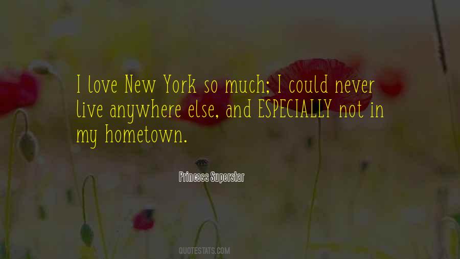 Quotes About My Hometown #444600