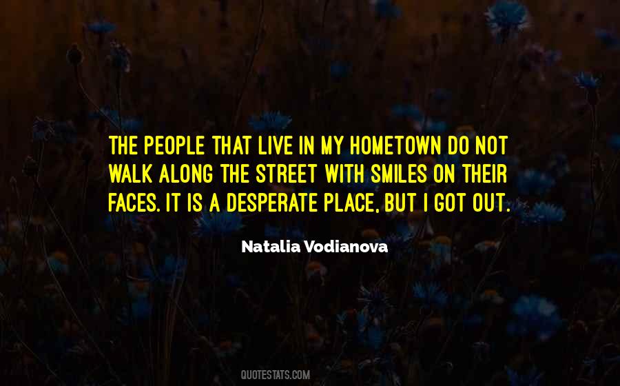 Quotes About My Hometown #801436