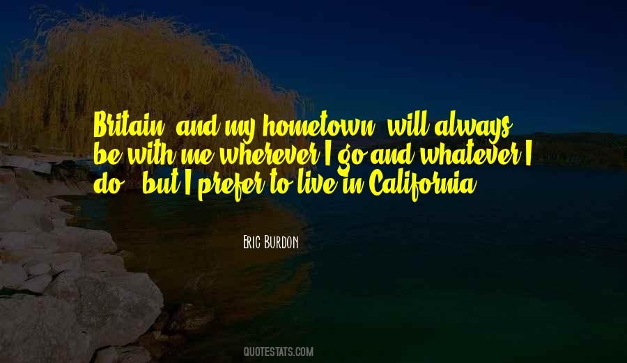 Quotes About My Hometown #840488