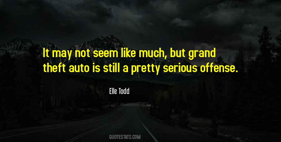 Quotes About Grand Theft Auto #11141