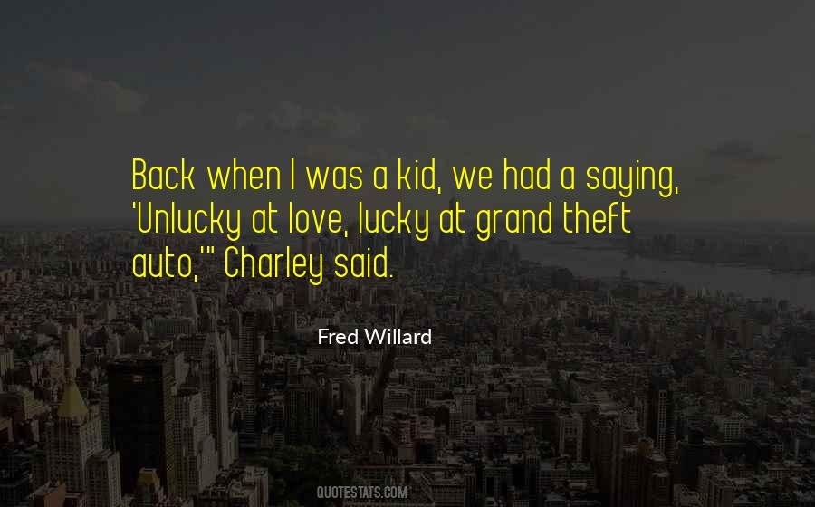 Quotes About Grand Theft Auto #639305