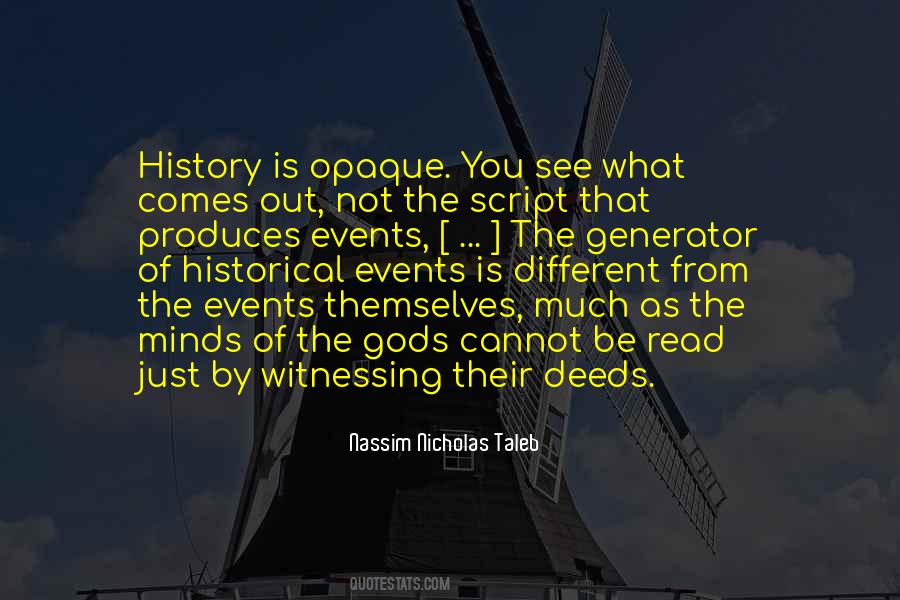 Quotes About Witnessing History #639516