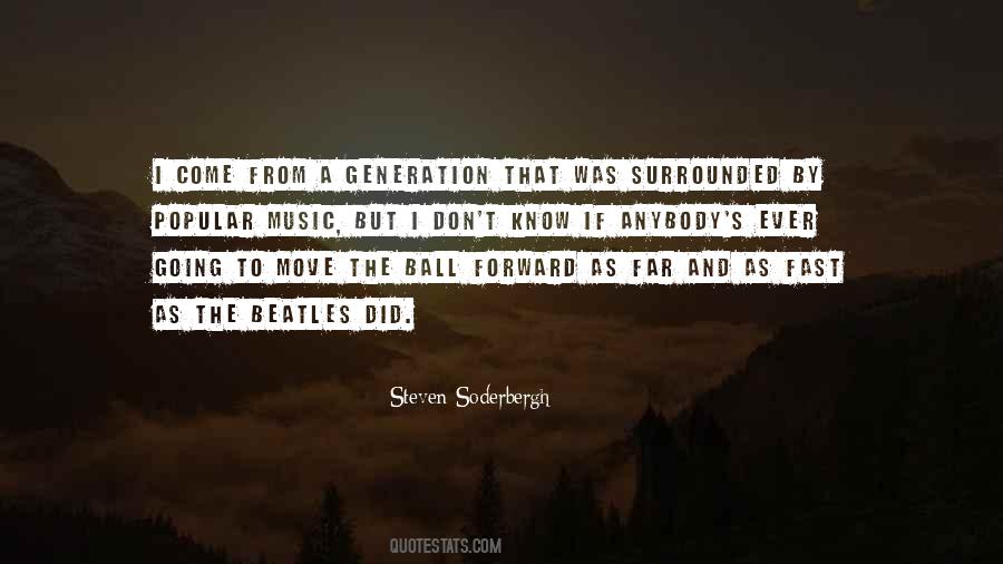 Quotes About A Generation #1004701