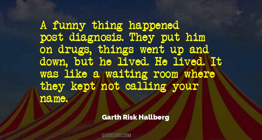 Garth Risk Quotes #449110