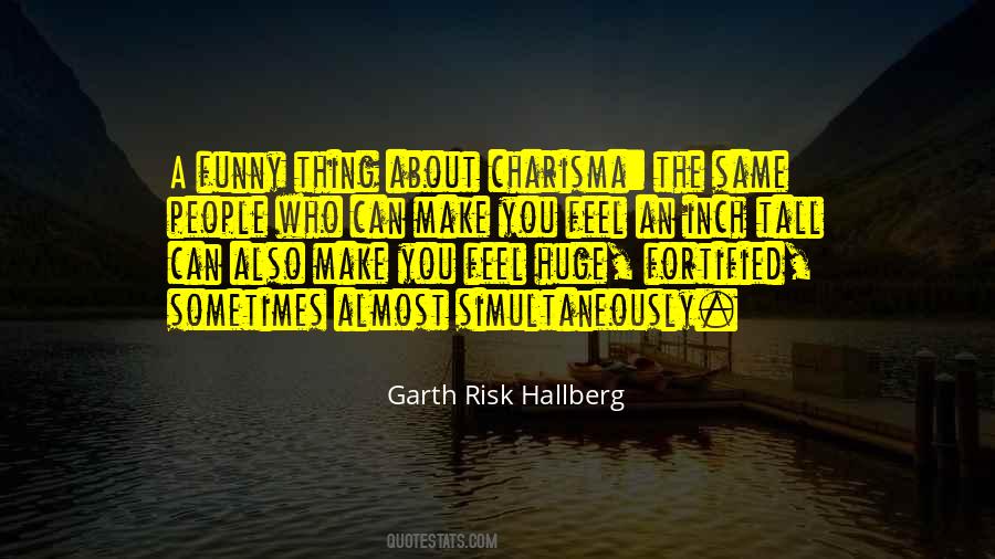 Garth Risk Quotes #5608