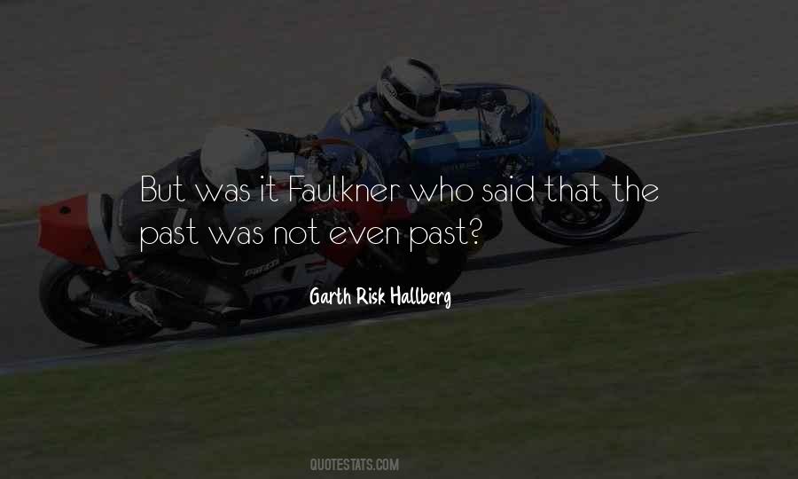 Garth Risk Quotes #671229