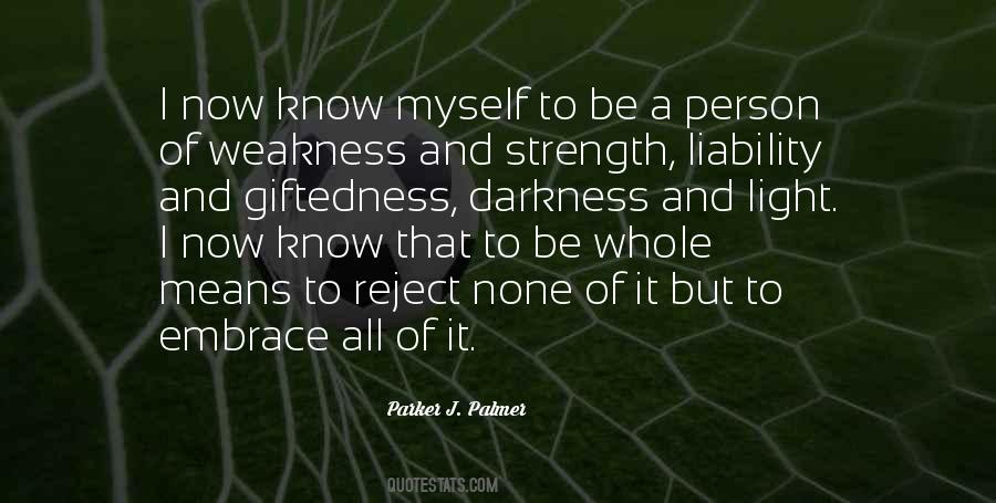 Embrace The Darkness Quotes #584932