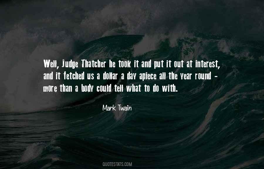 Quotes About Judge Thatcher #950301