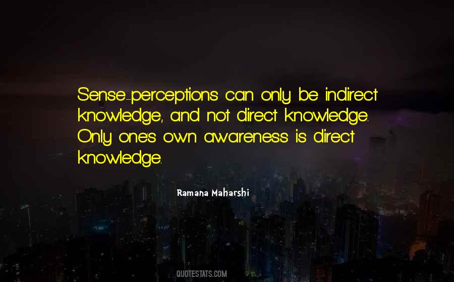 Quotes About Perception And Knowledge #1348703