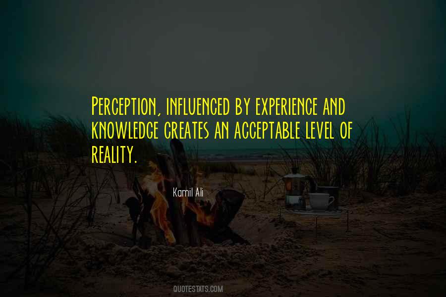 Quotes About Perception And Knowledge #1625013