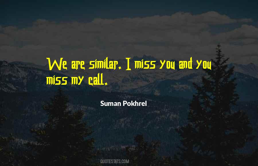 Quotes About Miss Call #1049642