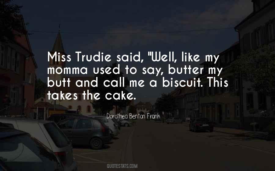 Quotes About Miss Call #1089231