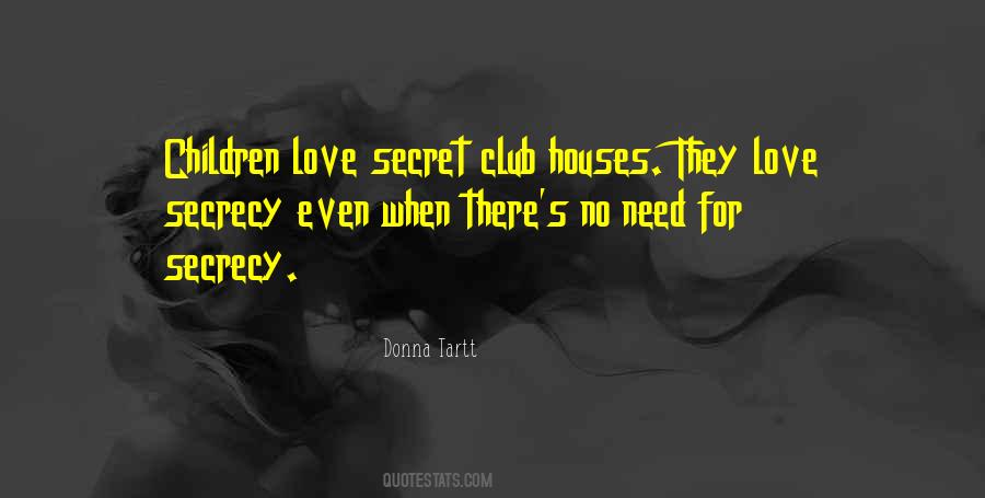 Quotes About Secrecy #1348071