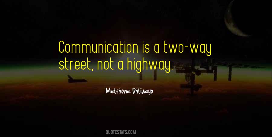 Quotes About Two Way Communication #339995