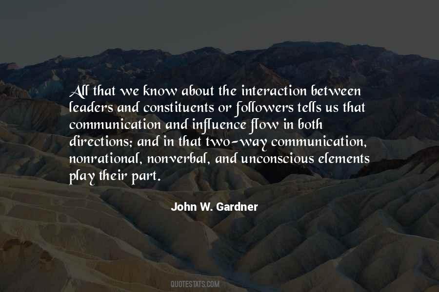 Quotes About Two Way Communication #563790