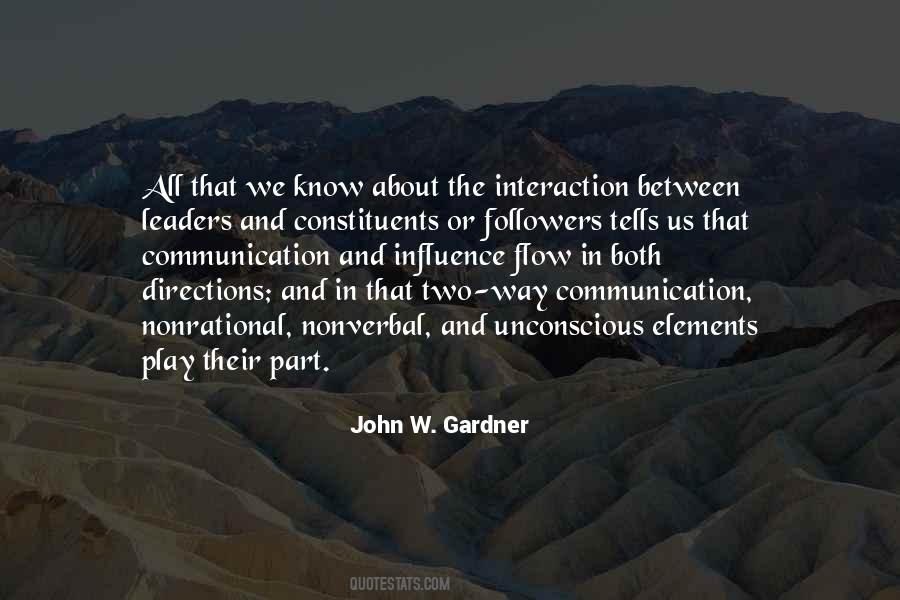 Quotes About Two Way Communication #563790
