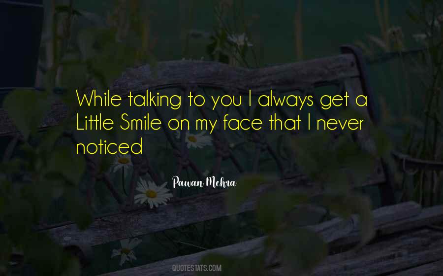 Quotes About Smile On My Face #1321295