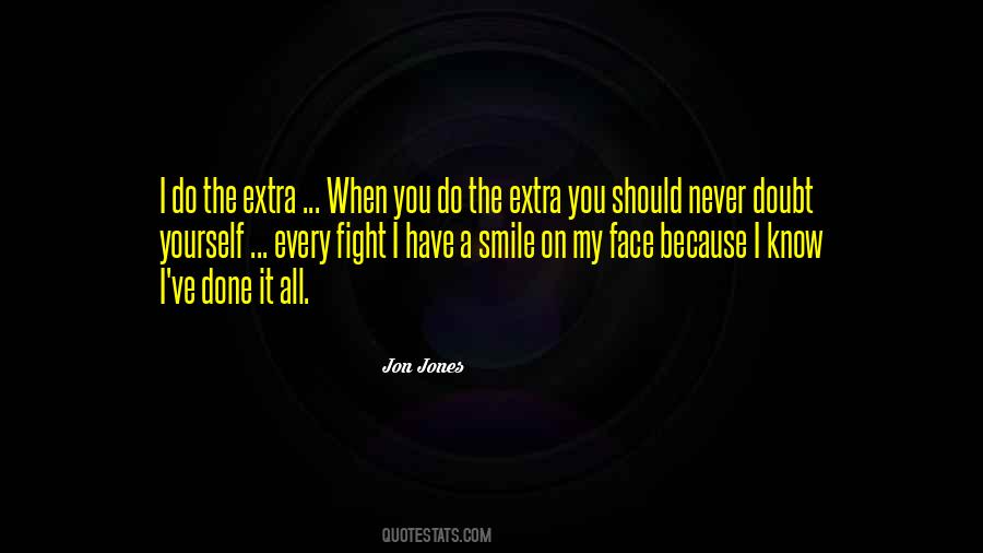 Quotes About Smile On My Face #684009