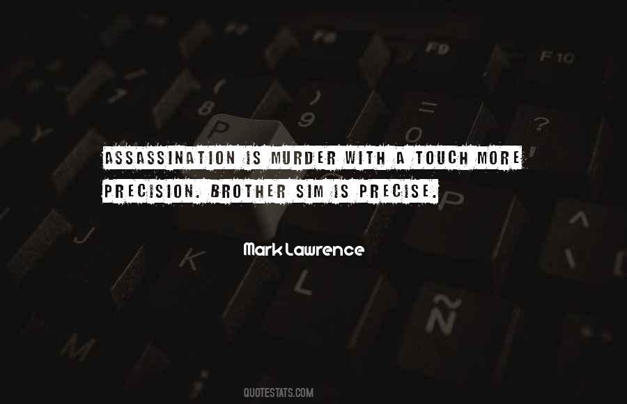 Quotes About Precision #1203336