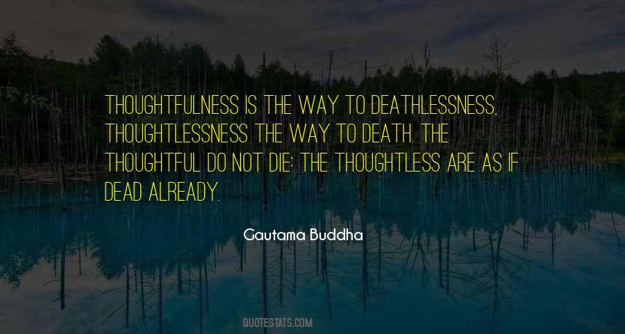 Quotes About Thoughtlessness #184587