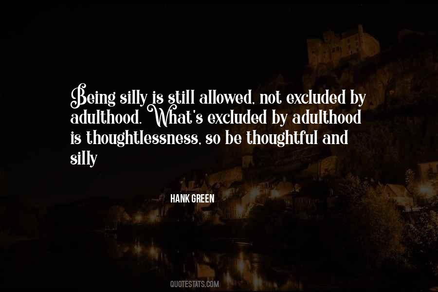 Quotes About Thoughtlessness #343030