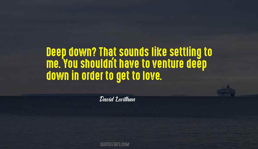 Quotes About Settling In Love #1225746