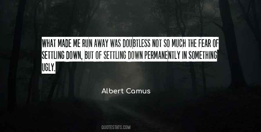 Quotes About Settling In Love #1237843