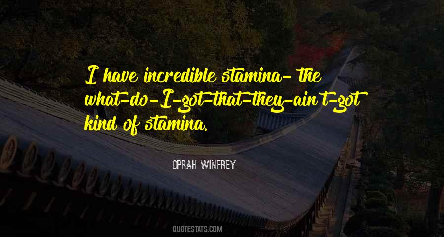 Quotes About Stamina #34162