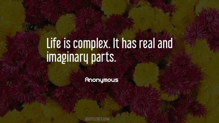 Life Is Complex Quotes #1386467