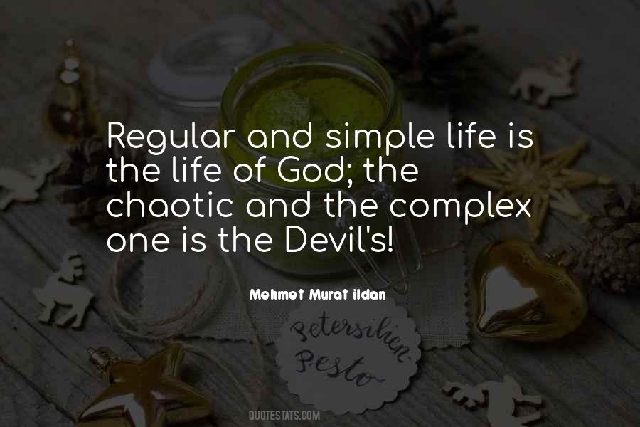 Life Is Complex Quotes #504907