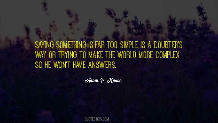 Life Is Complex Quotes #983544