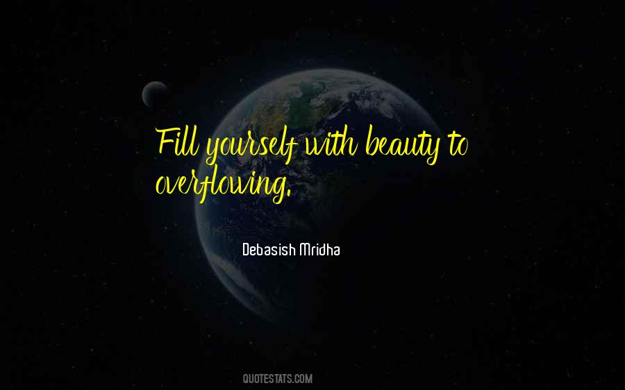 Quotes About Overflowing #353597