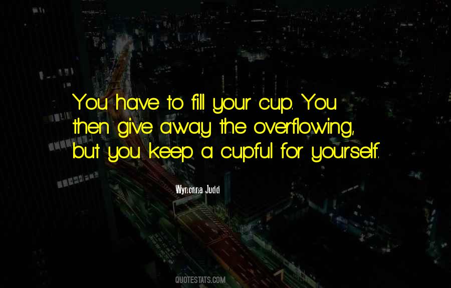 Quotes About Overflowing #391119