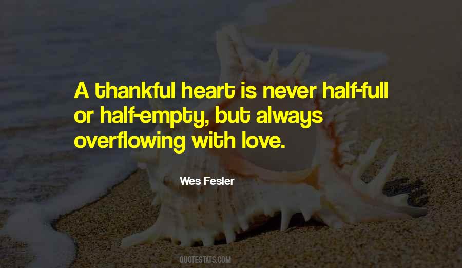 Quotes About Overflowing #588053