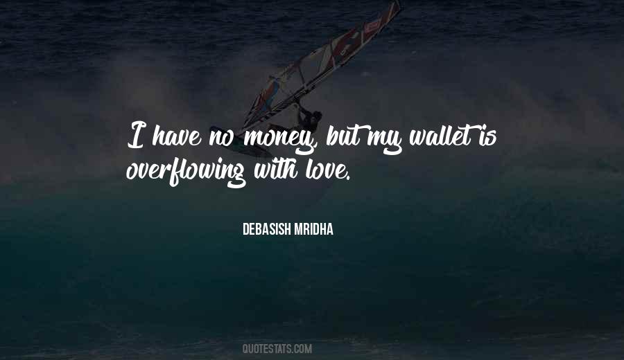 Quotes About Overflowing #847198