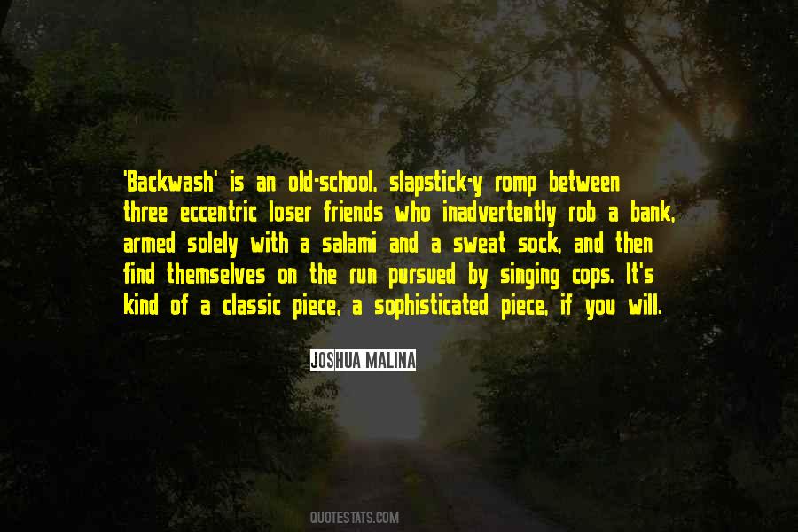 Quotes About Slapstick #264194