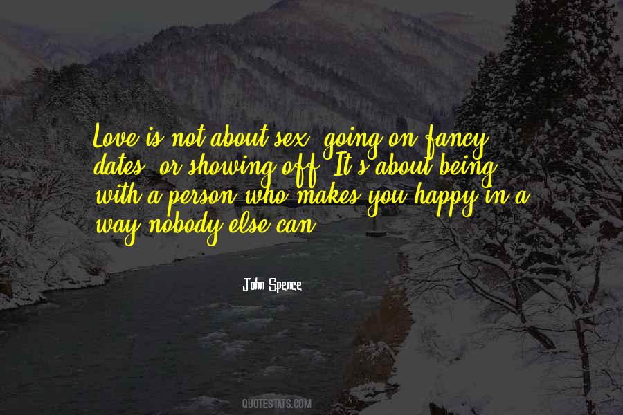 Quotes About Who Makes You Happy #1704921