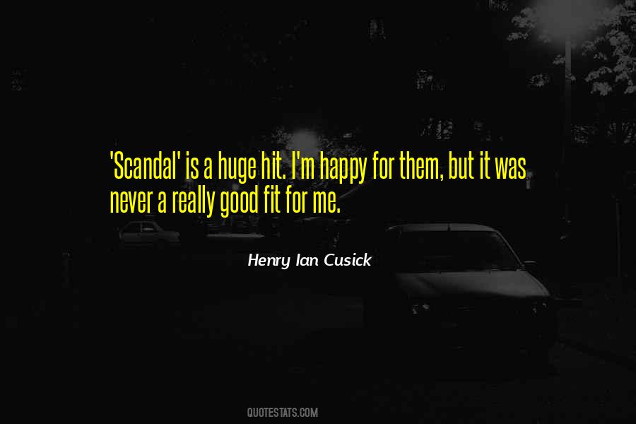 Quotes About Scandal #954264