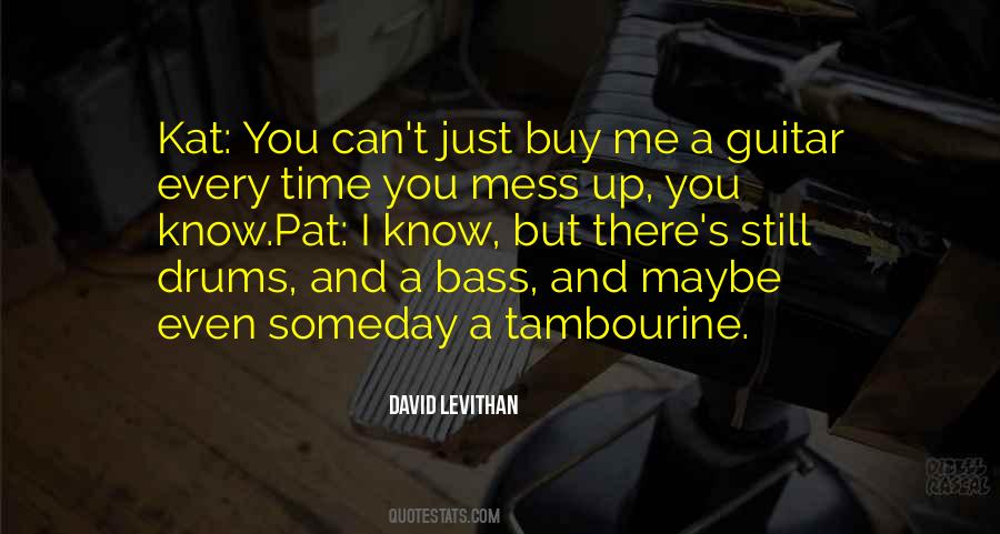 A Tambourine Quotes #1320703