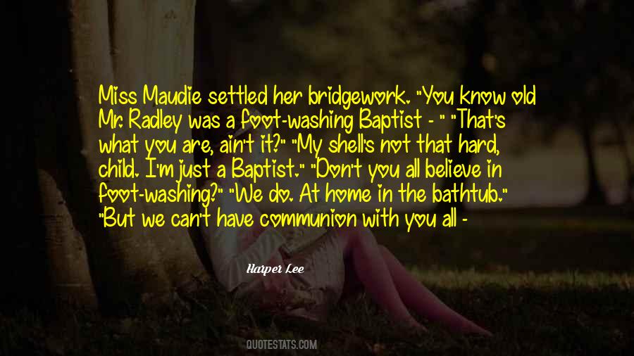 Quotes About Mr Radley #336939